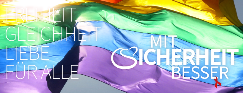 Freiheit, Gleichheit, Liebe für Alle - Liebe & Sex Mit Sicherheit besser auch am CSD & Gay Pride Woche